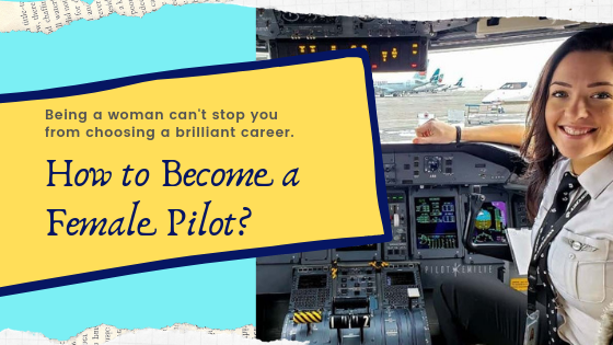 How To Become A Female Pilot The Little Known Career Path For Women