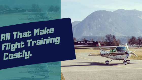 Discerning the reasons why pilot training is an expensive course.