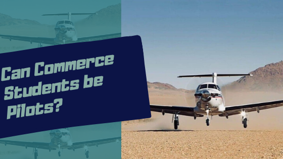 Commerce students are eligible for pilot training in certain schools.
