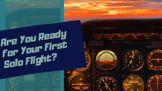 Requirements to get your first solo for a private pilot license.