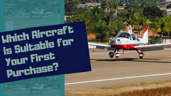 5 Airplanes you can buy for your first aircraft and safe flights.