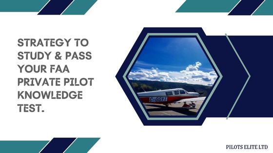 Create & follow a system to study for the private pilot written exam.