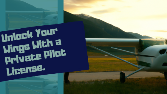 Getting a Private Pilot License: First Step to Soar into the Skies.